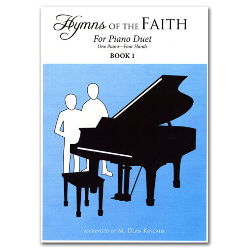 Hymns of the Faith for Piano Duet Book 1
