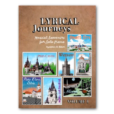 Lyrical Journeys Volume 1 for Solo Piano