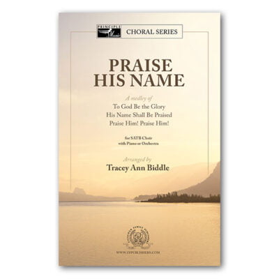 Praise His Name