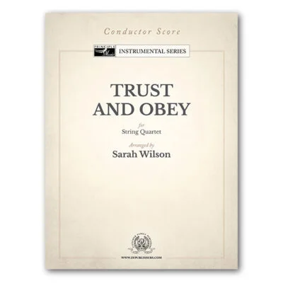 Trust and Obey - String Quartet