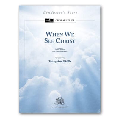 When-We-See-Chrit—Score